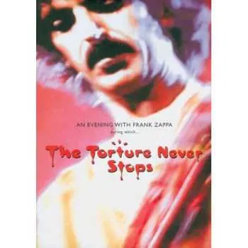 DVD Frank Zappa: An Evening With Frank Zappa During Which...The Torture Never Stops