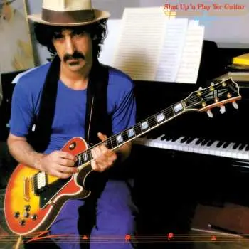 2CD Frank Zappa: Shut Up 'N Play Yer Guitar