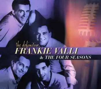 CD Frankie Valli: The Definitive Frankie Valli & The Four Seasons