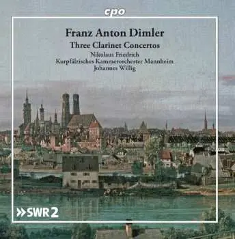 CD Franz Anton Dimmler: Three Clarinet Concertos