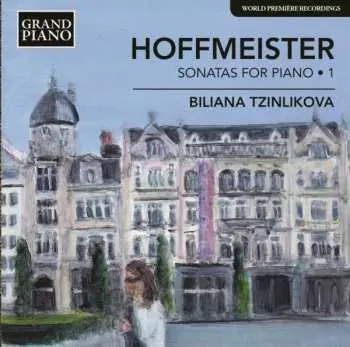 CD Franz Anton Hoffmeister: Klaviersonaten Vol.1