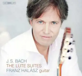 SACD Franz Halasz: J.S. Bach: The Lute Suites