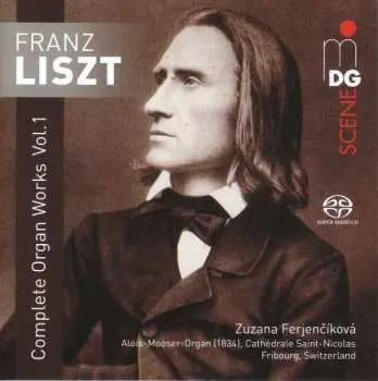 SACD Franz Liszt: Complete Organ Works Vol. 1