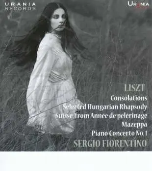 2CD Franz Liszt: Consolations; Selected Hungarian Rhapsody; Suisse, From Année de Pelérinage; Mazeppa; Piano Concerto No. 1