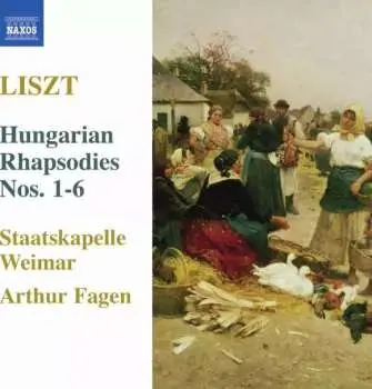 CD Franz Liszt: Hungarian Rhapsodies, Nos. 1-6
