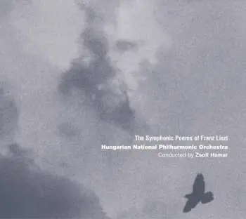 CD Franz Liszt: The Symphonic Poems of Franz Liszt