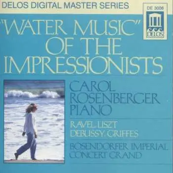 CD Franz Liszt: Water Music Of The Impressionists