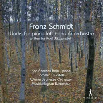 2CD Franz Schmidt: Works For Piano Left Hand & Orchestra