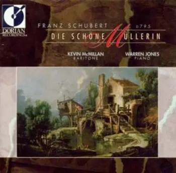 CD Franz Schubert: Die Schöne Müllerin