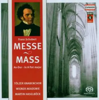 SACD Franz Schubert: Messe As-Dur, Mass In A Flat Major