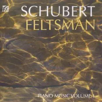 CD Franz Schubert: Piano Sonatas Volume 1