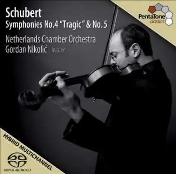 SACD Franz Schubert: Symphonies No. 4 "Tragic" & No. 5