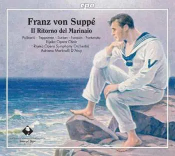 2CD Franz von Suppé: Il Ritorno Del Marinaio