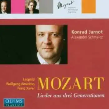 CD Konrad Jarnot: Mozart: Lieder Aus Drei Generationen