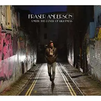 LP Fraser Anderson: Under the Cover of Lightness