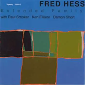CD Fred Hess: Extended Family