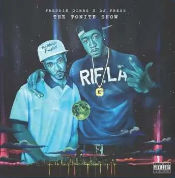 LP Freddie Gibbs: The Tonite Show With Freddie Gibbs
