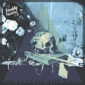 LP Freddy And The Phantoms: Decline Of The West