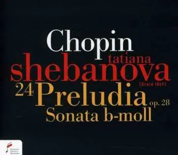 CD Frédéric Chopin: 24 Preludia Op. 28, Sonata B-Moll