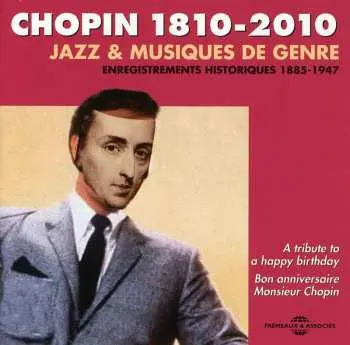 CD Frédéric Chopin: Chopin 1810-2010: Jazz & Musiques de genre
