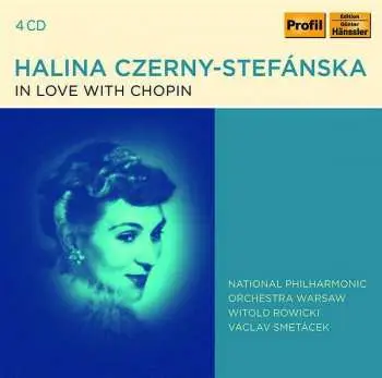 4CD Frédéric Chopin: Halina Czerny-stefanksa - In Love With Chopin