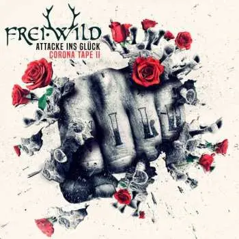 CD Frei.Wild: Attacke Ins Glück, Corona Tape II LTD