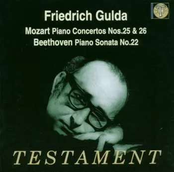 CD Friedrich Gulda: Mozart Piano Concertos Nos. 25 & 26, Beethoven Piano Sonata No. 22