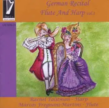 CD Friedrich Wilhelm Rust: German Recital Flute And Harpe Vol.1