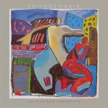 2CD Friends Again: Trapped And Unwrapped