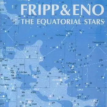 CD Fripp & Eno: The Equatorial Stars