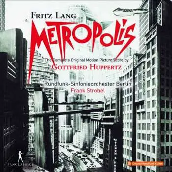 2CD Fritz Lang: Metropolis: The Complete Motion Picture Score