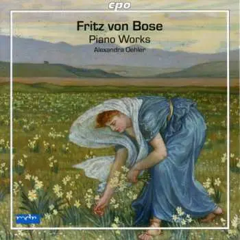 CD Fritz von Bose: Piano Works