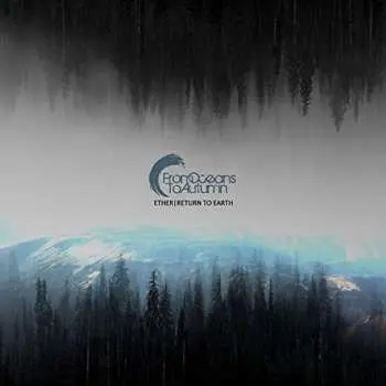 2CD From Oceans To Autumn: Ether/Return To Earth LTD