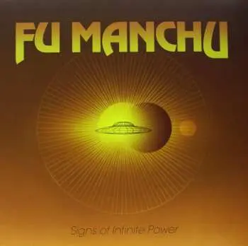 LP Fu Manchu: Signs Of Infinite Power