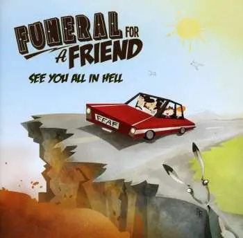 CD Funeral For A Friend: See You All In Hell