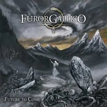 LP Furor Gallico: Future To Come Ltd.