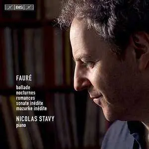 SACD Gabriel Fauré: Ballade, Nocturnes, Romances, Sonate Inédite, Mazurke Inédite