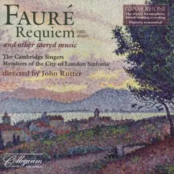 CD Gabriel Fauré: Requiem (1893 Version) And Other Sacred Music