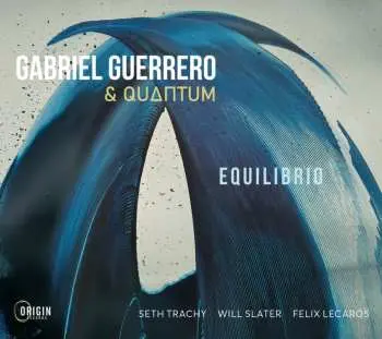 CD Gabriel Guerrero & Quantum: Equilibrio