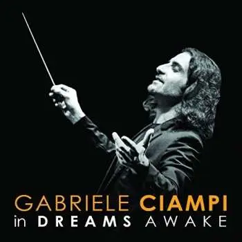 CD Gabriele Ciampi: In Dreams Awake