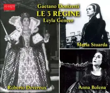 6CD Gaetano Donizetti: Le 3 Regine