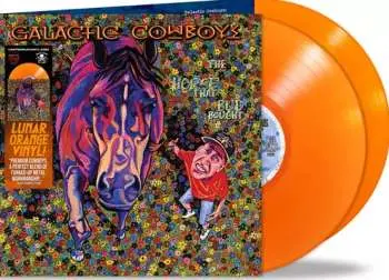 2LP Galactic Cowboys: The Horse That Bud Bought CLR | LTD