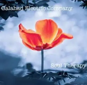 CD Galahad Electric Company: Soul Therapy