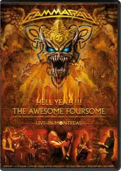 2DVD Gamma Ray: Hell Yeah!!! The Awesome Foursome - Live In Montreal