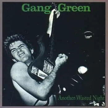 CD Gang Green: Another Wasted Night