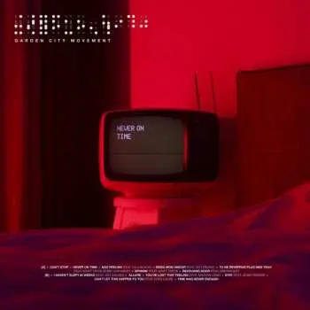 LP Garden City Movement: Never On Time
