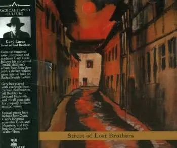 CD Gary Lucas: Street Of Lost Brothers