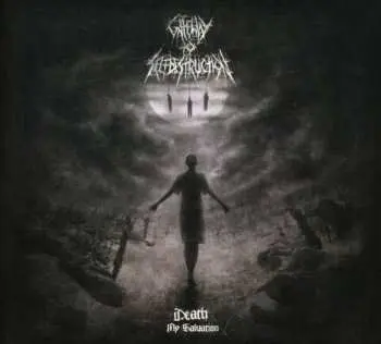 CD Gateway To Selfdestruction: Death, My Salvation LTD