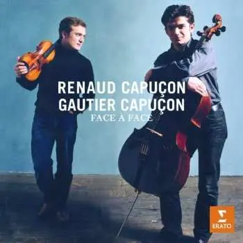 CD Gautier Capuçon: Face A Face / Duos For Violin And Cello