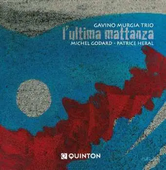CD Gavino Murgia Trio: L'Ultima Mattanza